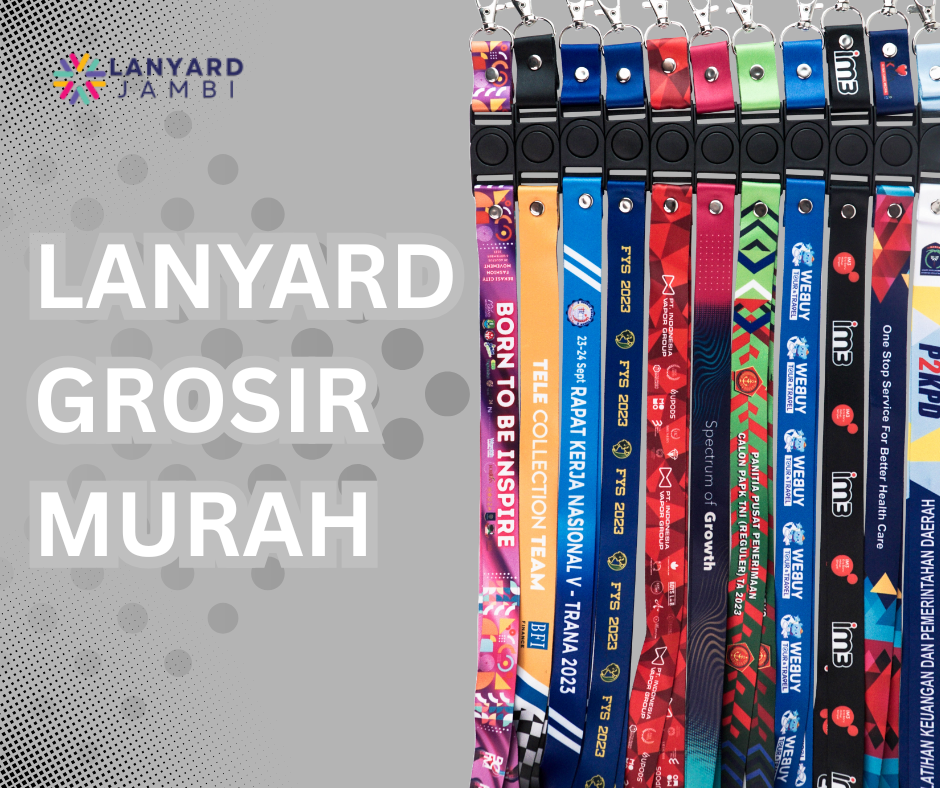 Lanyard Grosir Murah Jambi - Cetak Tali ID Card Berkualitas